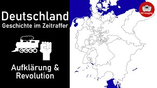 Deutschland - Geschichte im Zeitraffer | Aufklärung und Revolution | Teil 6/12