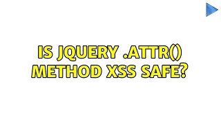 Famous Is jQuery .attr() method XSS safe? Wealth