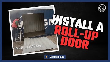 How To Install A Roll Up Door | USA Containers | #1 Container Company