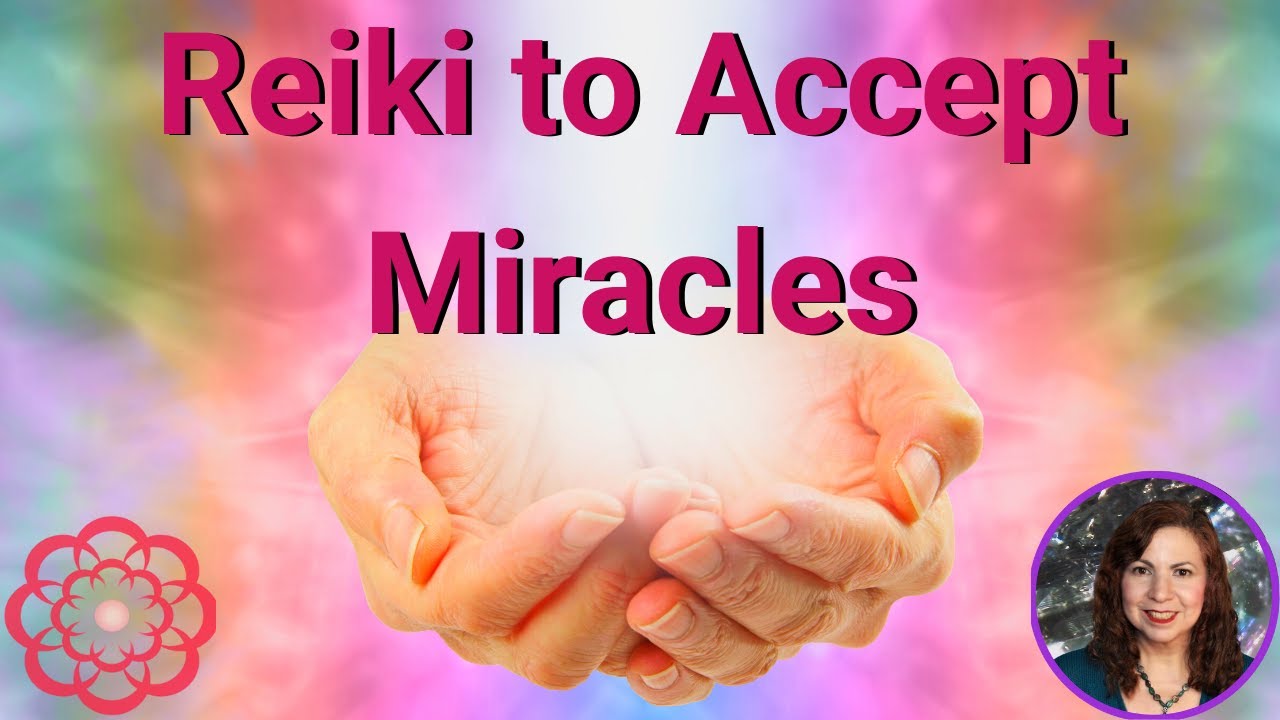 Reiki can do miracles