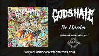 God's Hate - Be Harder