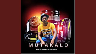 Mutakalo (feat. Chifhie & T mrepa)