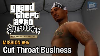 GTA San Andreas Definitive Edition - Mission #95 - Cut Throat Business