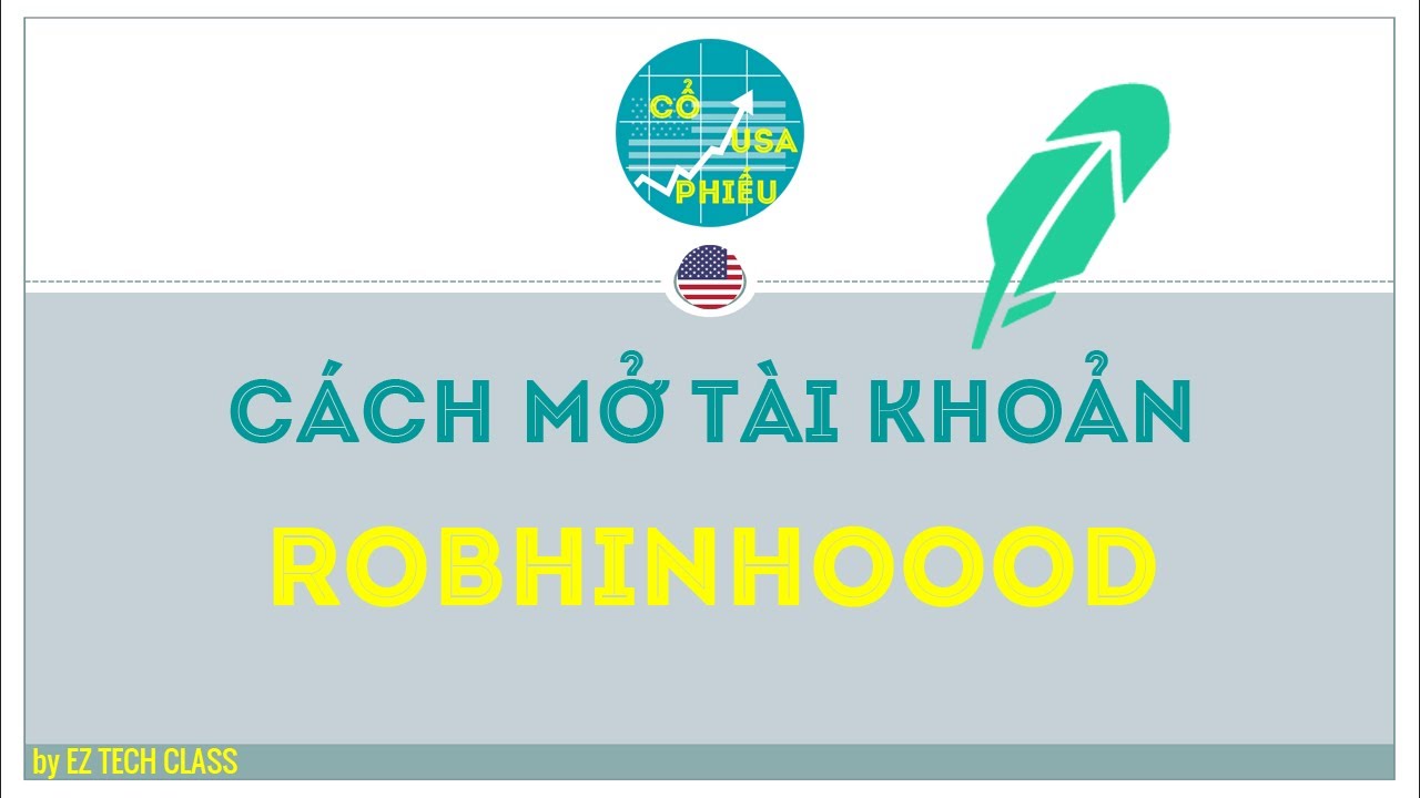 Mở tài khoản Robinhood mua bán chứng khoán Mỹ miễn phí| Cổ Phiếu USA | Tóm tắt những tài liệu liên quan đến web bán nước hoa ở mỹ đúng nhất