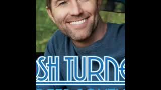 Josh Turner - Never had a reason