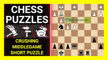 Chess Puzzles to Practice. Themes: Crushing, Middlegame, Short puzzle. Learn Chess