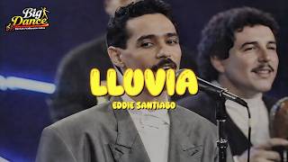Eddie Santiago - Lluvia (Letra)