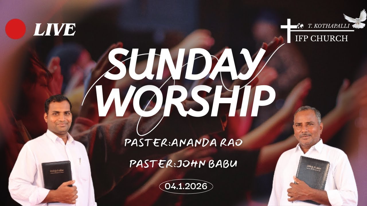 🔴 I.F.P CHURCH @T. KOTHAPALLI SUNDAY WORSHIP  