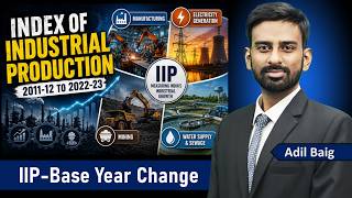 Download lagu Index of Industrial Production (IIP) Base Year Change & New Series Explained | Adil Baig #upsc