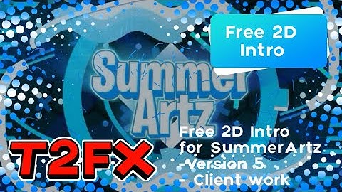 [ AM ] SummerArtz ~ Version 5 ~ 2D Intro ~ F sync