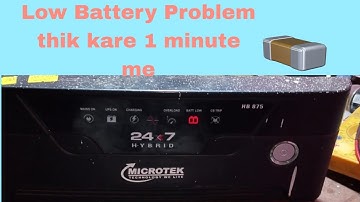 Microtek 24×7  HB875 Low Battery Problem