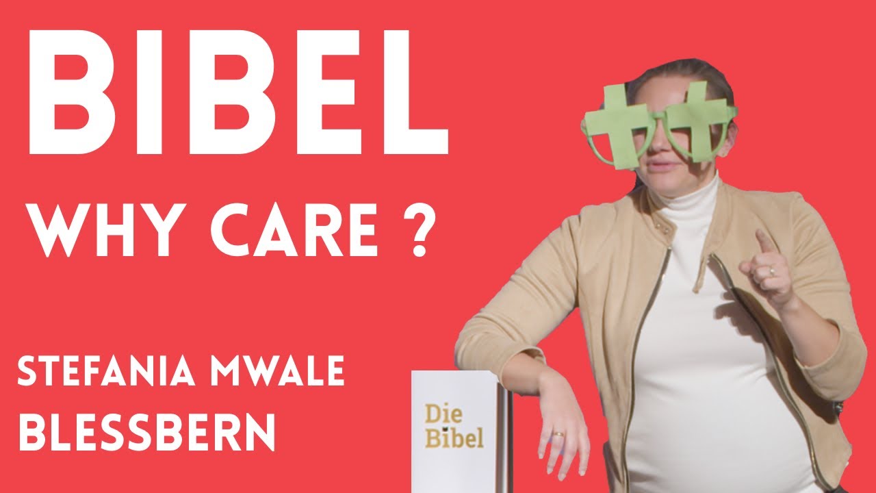 BlessBern November 2025 “Bibel - why care?” - Stefania Mwale