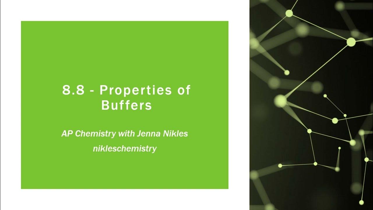 AP Chemistry 8.8 Properties of Buffers YouTube