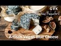 Artisan Vegan Blue Cheese (Cashew Roquefort)