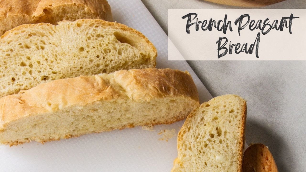 How To Make French Peasant Bread