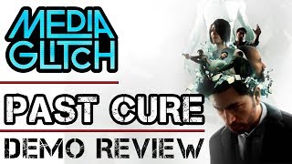 Past Cure Demo Review - Sorry Its So Late