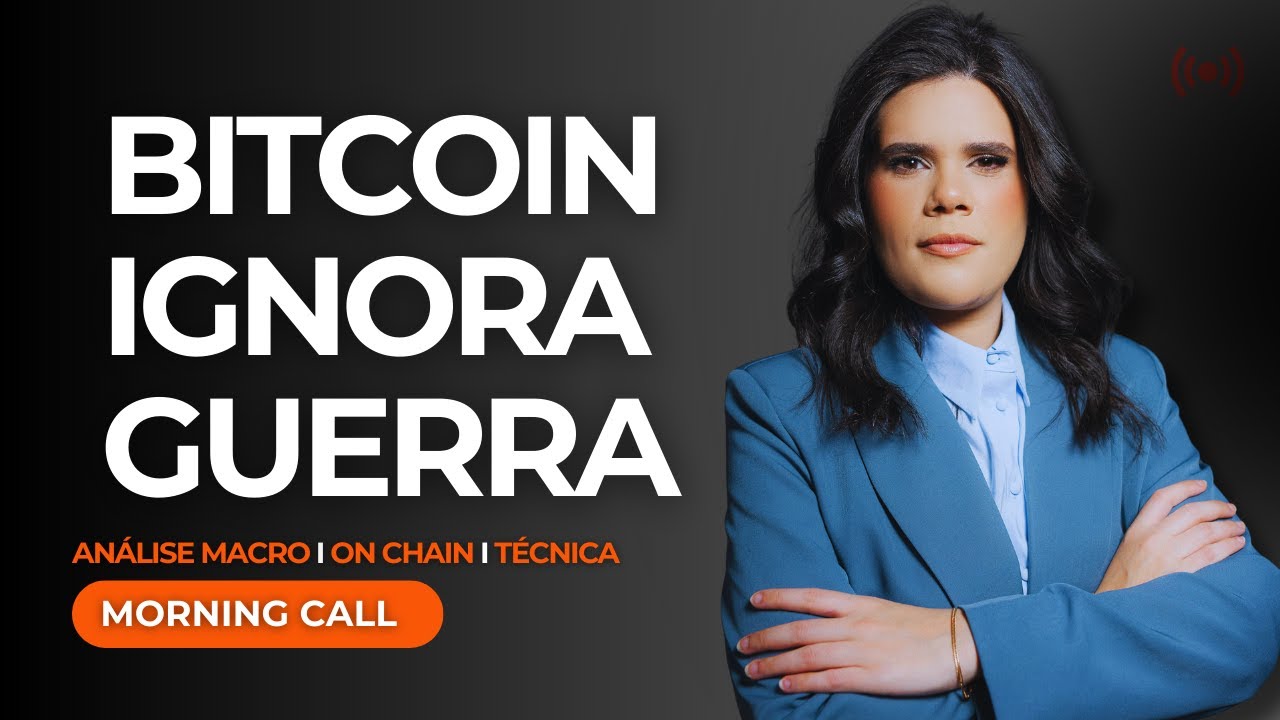 morning call: GUERRA PODE MARCAR O FUNDO DO BITCOIN