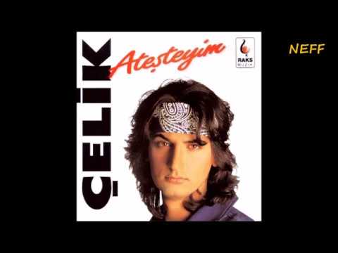 Çelik - Güle Güle (Ateşteyim 1994)