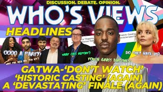 WHO'S VIEWS HEADLINES: SATURDAY 27th APRIL 2024