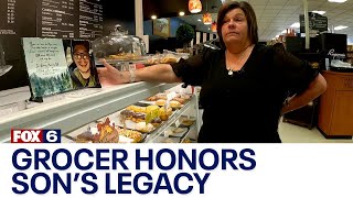 West Allis grocer honors son’s legacy | FOX6 News Milwaukee