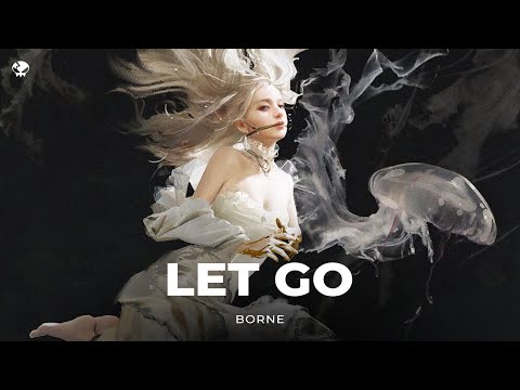 borne - Let Go