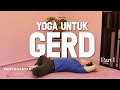 Yoga untuk penderita gerd part 1  yoga with penyogastar