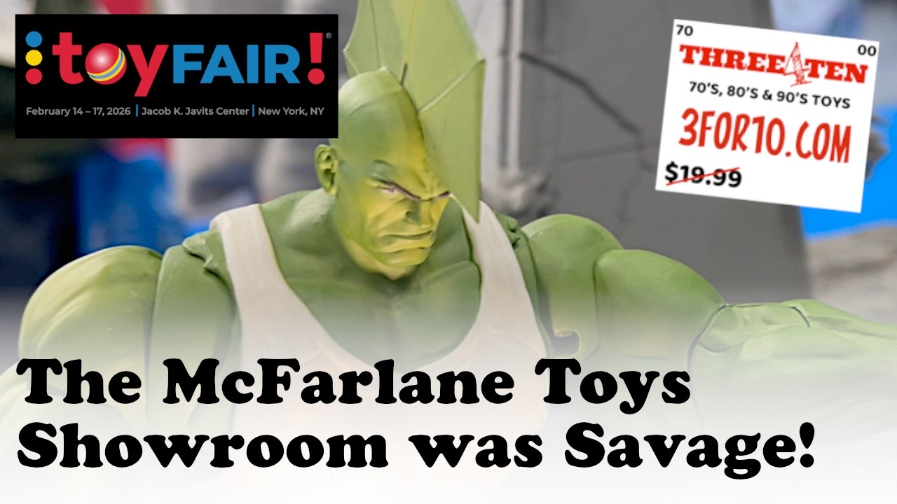 McFarlane Toys Showroom Tour Toy Fair 2026