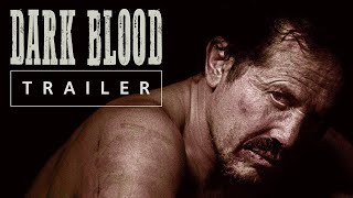 DARK BLOOD - Official Trailer