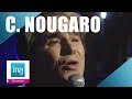 Claude Nougaro Tendre (live officiel) - Archive INA