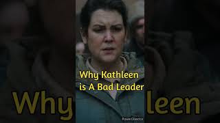 Why Kathleen is a Bad Leader #shorts #thelastofus #hbomax