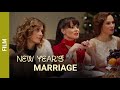 New Year S Marriage Novogodniy Brak Comedy Melodrama Best Films New Year S Marriage Novogodniy Brak Comedy Melodrama Best Films