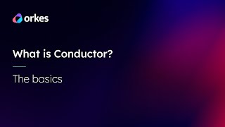 What is Conductor: the basics screenshot 4