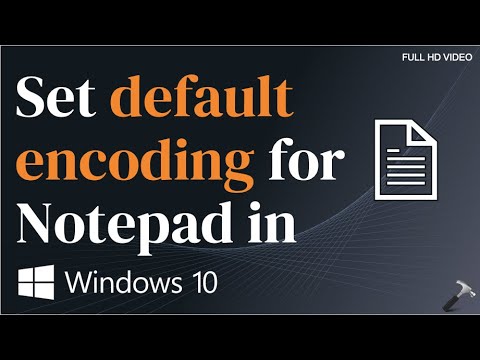 Video: How To Change The Encoding In Notepad