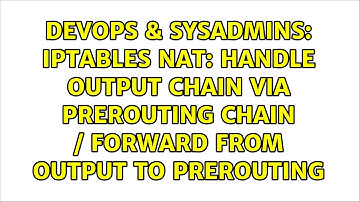 iptables nat: Handle OUTPUT chain via PREROUTING chain / forward from OUTPUT to PREROUTING