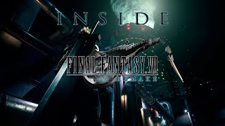 INSIDE FINAL FANTASY VII REMAKE EPISODE1