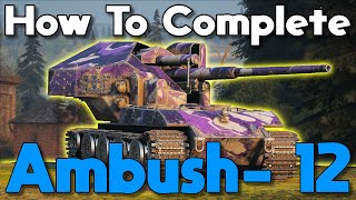 How To Complete Ambush-12 For The Black Rock! (Most Difficult Mission?)