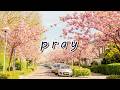 pray