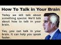 How to Talk in Your Brain | Build English Fluency Without Speaking Out Loud | Graded Reader