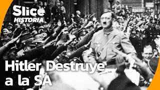 La Noche de los Cuchillos Largos : La Gran Purga Nazi (2/2) | SLICE HISTORIA | DOC COMPLETO