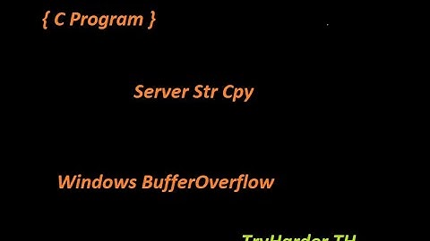 BufferOverflow - Server StrCpy