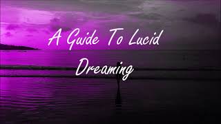 How To Lucid Dream