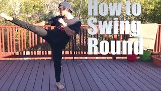 How to Swing Round | Tricking Tutorial #5