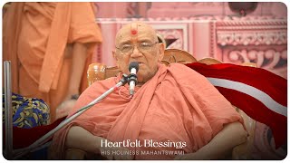 His Holiness Mahant Swami Heartfelt Offering of blessings on 201 Patotsav of Shree Narnarayandev