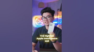 Trải nghiệm Apple Intelligence ĐẦU TIÊN Việt Nam, cũng hay mỗi cái là chưa có tiếng Việt!