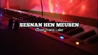 Lagu Dawan Terbaru _ Sesnen Hen Meuben_ ( Cover Prans Lake )