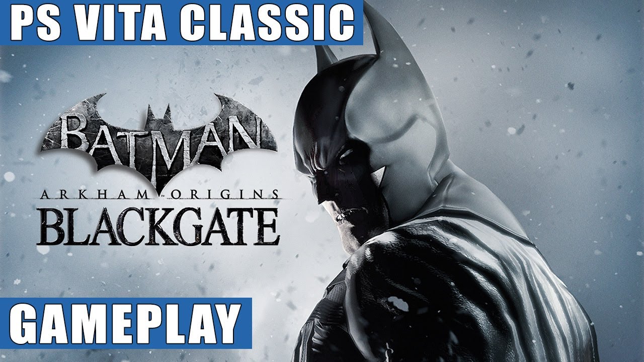 Batman: Arkham Origins Blackgate PS Vita Gameplay | PS Vita Classic -  YouTube