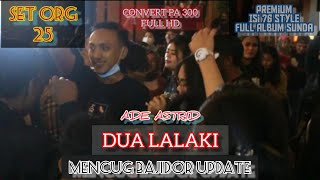 Dua Lalaki~Ade Astrid, Mencug Bajidor Update || #setorgbajidorterbaru #setorg2024  JOSS PISANN❗❗❗