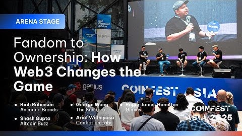 Coinfest Asia 2025 - Fandom to Ownership: How Web3 Changes the Game