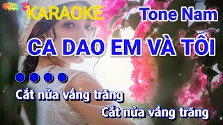 Ca Dao Em Và Tôi Karaoke -Tone Nam Nhạc Sống - Chính Nghĩa.