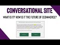 What's a Conversational Site??